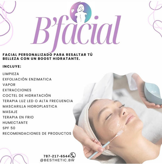B'Facial | Depósito $25 | Precio $70